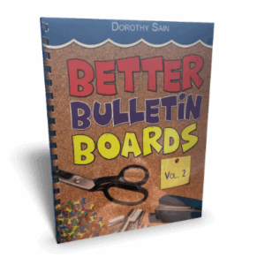 Better Bulletin Boards - Volume 2