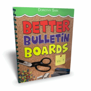 Better Bulletin Boards - Volume 3