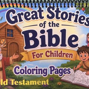Great Stories Of The Bible For Children - Old Testament